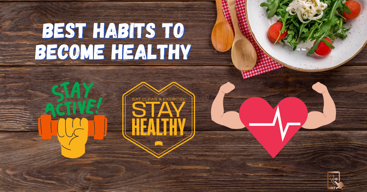 best habits to become healthy